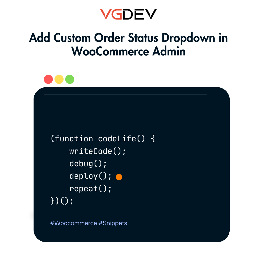 Add Custom Order Status Dropdown in WooCommerce Admin